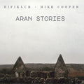 Hifiklub & Cooper,mike - Aran Stories - Music CD