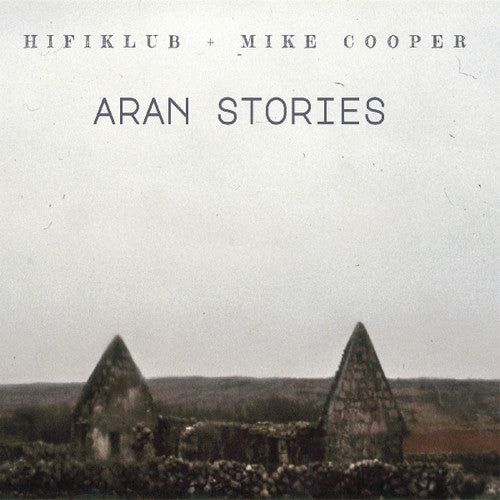 Hifiklub & Cooper,mike - Aran Stories - Music CD