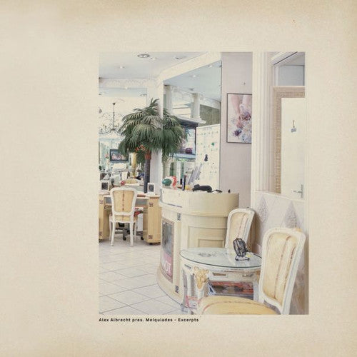 Alex Albrecht Pres Melquiades - Excerpts - Vinyl Record