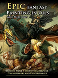 Mike Sass - Epic Fantasy Painting In Oils - Mike Sass - Epic Fantasy Painting In Oils - DVD