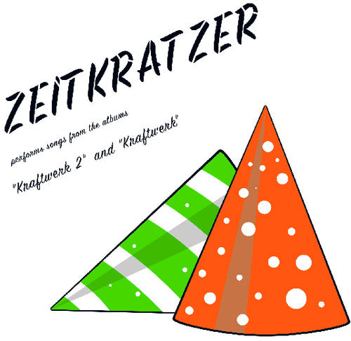 Zeitkratzer - Performs Songs From Albums Kraftwerk 2 & Kraftwerk - Music CD
