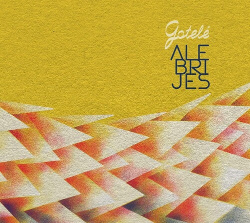Gotele - Alebrijes - Music CD