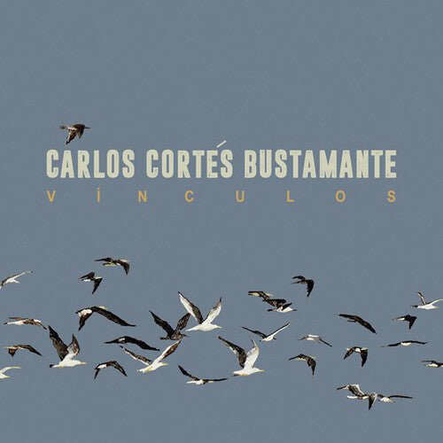 Bustamante,carlos Cortes - Vinculos - Music CD