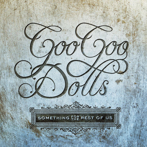 Goo Goo Dolls - Something For The Rest Of Us - Vinyl Record