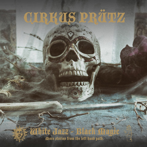 Cirkus Prutz - White Jazz - Black Magic - Vinyl Record