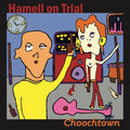 Hamell On Trial - Choochtown (20th Anniversary Edition) - Music CD