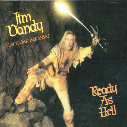 Dandy,jim / Black Oak Arkansas - Ready As Hell - Music CD