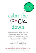 Knight,sarah - Calm The Fuck Down - Books