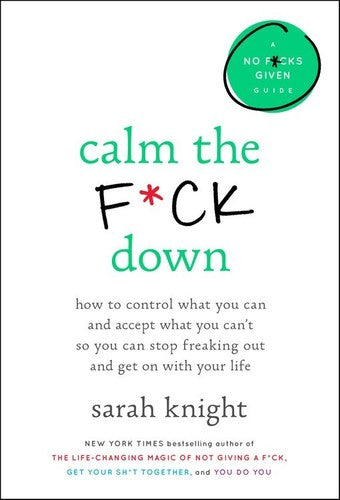 Knight,sarah - Calm The Fuck Down - Books