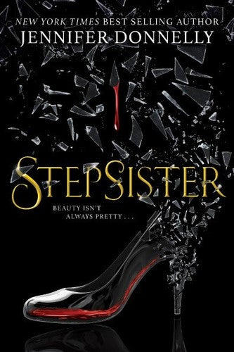 Donnelly,jennifer - Stepsister - Books