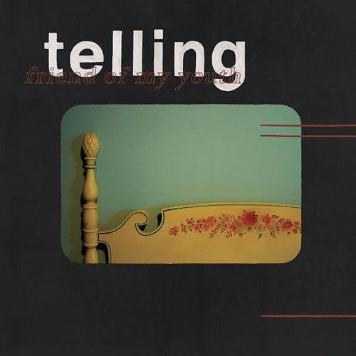 Friend Of My Youth - Telling - Vinyl Record