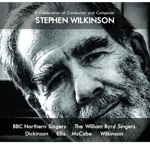 Bbc Northern Singers / William Byrd Singers - Celebration Of Conductor & Composer Wilkinson - Music CD
