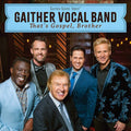 Gaither Vocal Band - That's Gospel Brother - Music CD