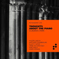 Thoughts About The Piano / Various - Thoughts About The Piano / Various - Music CD