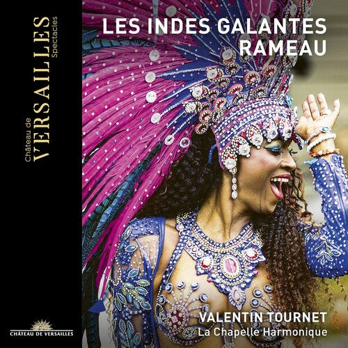 Rameau / Chapelle Harmonique / Tournet - Les Indes Galandes - Music CD