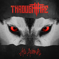 Through Fire - All Animal - Music CD