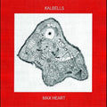 Kalbells - Max Heart - Vinyl Record
