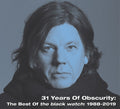 Black Watch - 31 Years Of Obscurity: The Best Of The Black Watch - Music CD