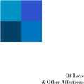 Postal Blue - Of Love & Other Affections - Music CD