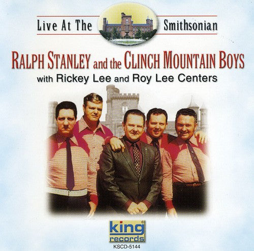 Stanley,ralph & Clinch Mountain Boys - Live At The Smithsonian - Music CD