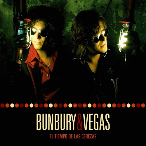 Bunbury & Vegas - El Tiempo De Las Cerezas - Vinyl Record
