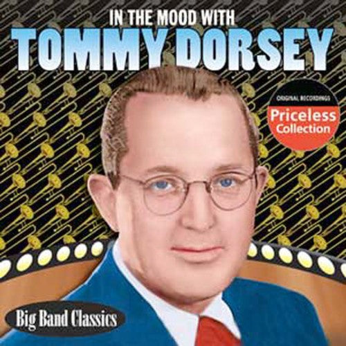 Dorsey,tommy - In The Mood With Tommy Dorsey - Music CD