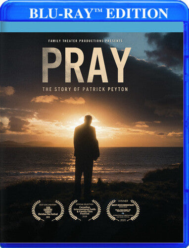 Pray: Story Of Patrick Peyton - Pray: Story Of Patrick Peyton - Blu-ray