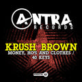 Krush Brown - Money, Ho's And Clothes / 40 Keys - Music CD