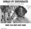 Yabby You & King Tubby - Walls Of Jerusalem - Music CD