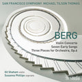 Berg / Thomas,michael Tilson / San Francisco Sym - Berg: Violin Cto / Seven Early Songs & 3 Pieces - Super Audio CD