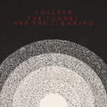 Colleen - Tunnel And The Clearing - Vinyl Record