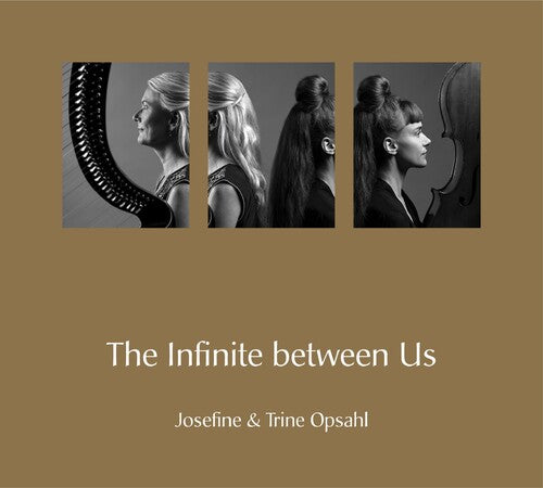 Opsahl,trine & Josefine - Infinite Between Us - Music CD