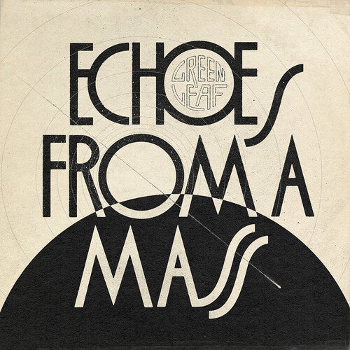 Greenleaf - Echoes From A Mass Vinyl Record