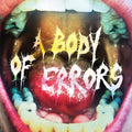 A Body Of Errors [Indie Exclusive Limited Edition Crystal Clear LP] Vinyl Record