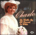 Charlo - She Walks By All Dressed In White - Music CD