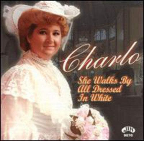 Charlo - She Walks By All Dressed In White - Music CD