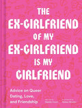 Court,maddy / Wroten,kelsey - Ex Girlfriend Of My Ex Girlfriend - Books