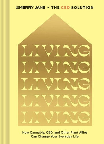 Jane,merry / Wilson,lauren / Smith,tom Abbiss - Merry Janes The Cbd Solution Living - Books
