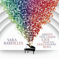 Bareilles,sara - Amidst The Chaos: Live From The Hollywood Bowl - Music CD
