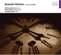 Acoustic Version - Time In Time Out - Music CD