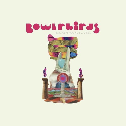 Bowerbirds - Becalmyounglovers - Vinyl Record
