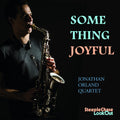Orland,jonathan - Something Joyful - Music CD