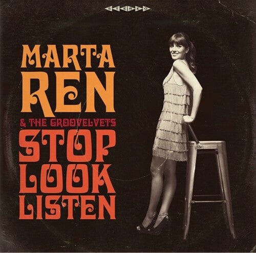 Marta Ren & the Groovelvets - Stop Look Listen