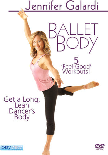 Jennifer Galardi: Ballet Body - Jennifer Galardi: Ballet Body - DVD
