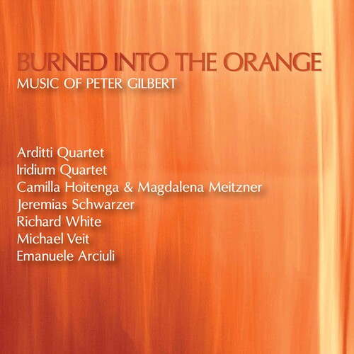 Gilbert / Various - Burned Into The Orange - Music CD