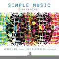 Kancheli / Lin / Klucevsek - Simple Music - Music CD