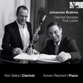 Brahms / Selka / Reichert - Clarinet Sonatas & Five Lieder - Music CD