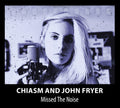 Chiasm - Missed The Noise - Music CD