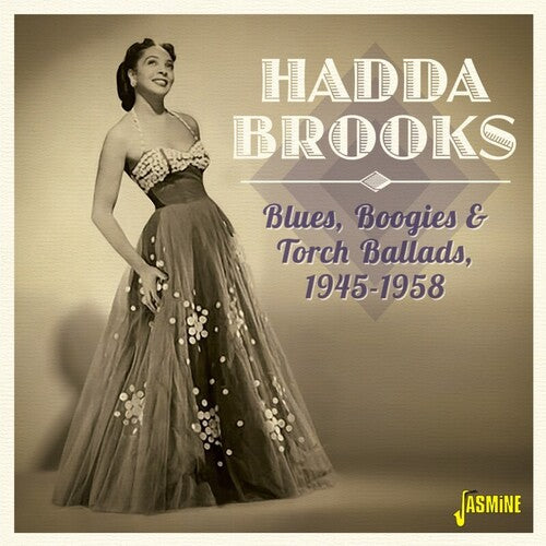 Brooks,hadda - Hadda Brooks: Blues Boogie & Torch Ballads 45-58 - Music CD