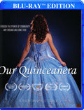 Our Quinceanera - Our Quinceanera - Blu-ray
